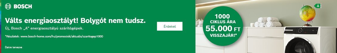 Bosch A energiaosztályú szárítógépek vásárlása esetén 1000 szárítási ciklus áramköltsége visszajár! /regisztrációhoz kötött/