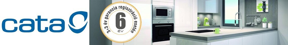 3+3 év Cata garancia /regisztrációhoz kötött/ 3+3 év Cata garancia /regisztrációhoz kötött/